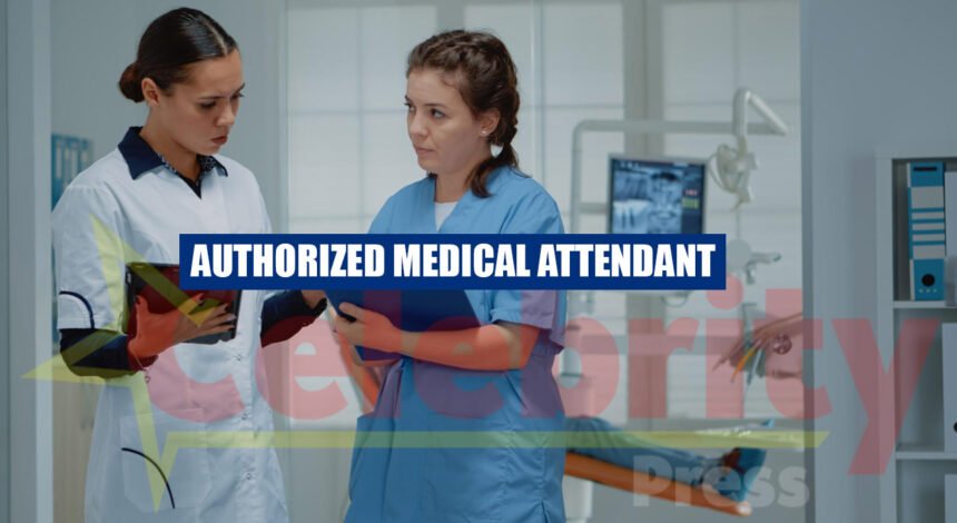 Authorized Medical Attendant