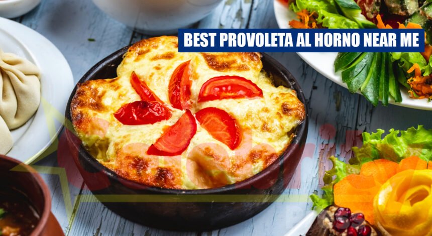 Best Provoleta al Horno Near Me