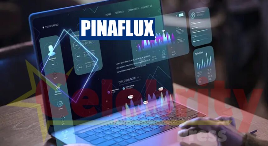 Pinaflux