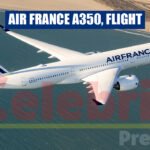 Air France A350, Flight