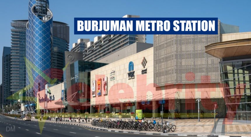 BurJuman Metro Station