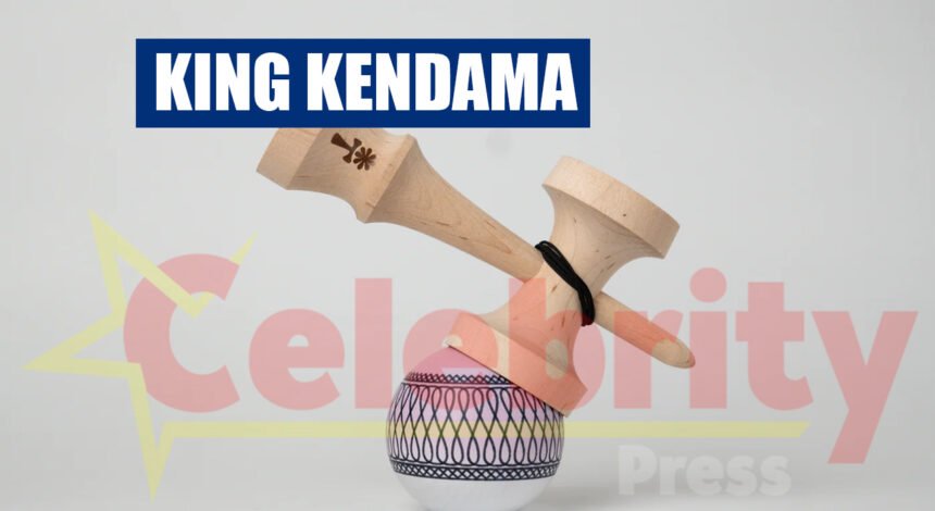 King Kendama
